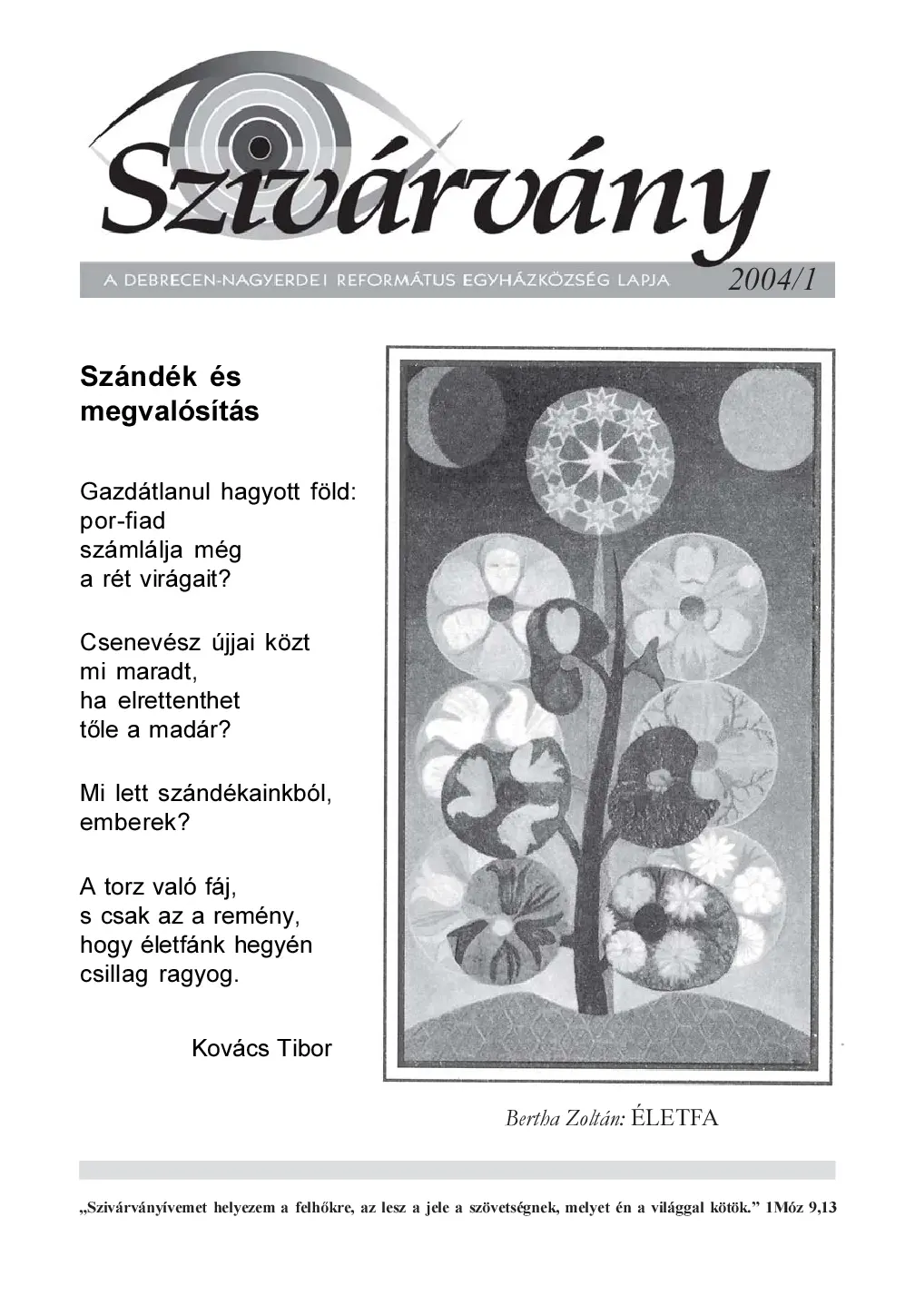 Szándék és megvalósítás