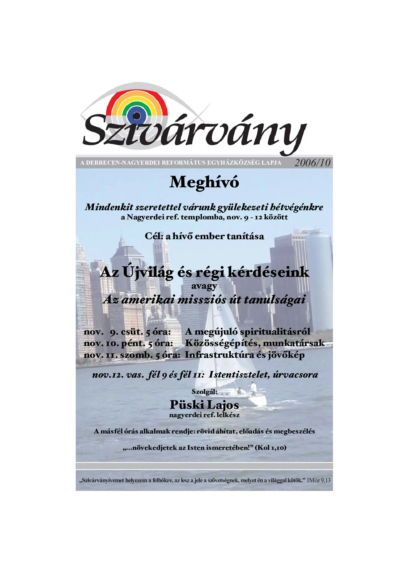 Az Újvilág és régi kérdéseink