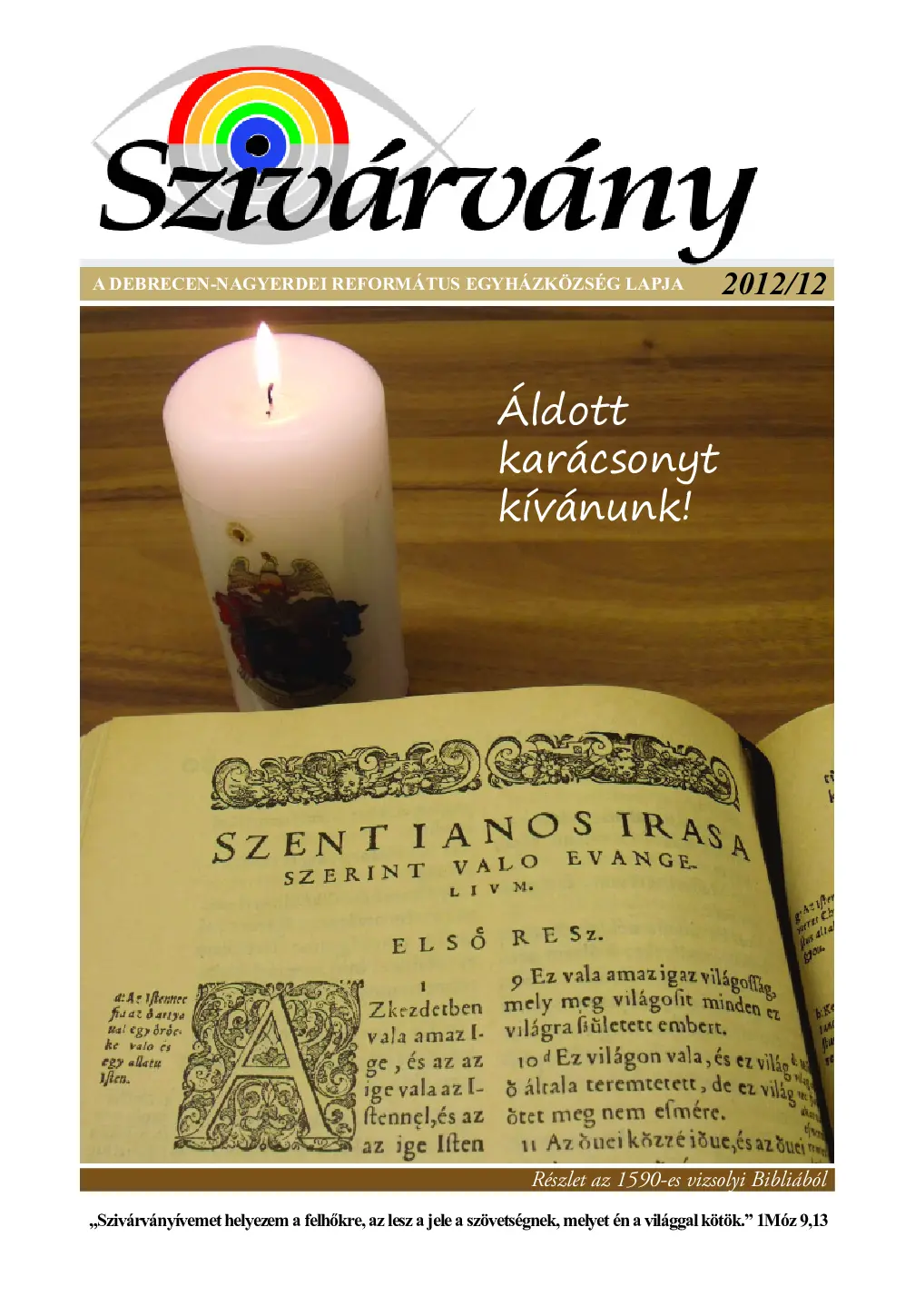 Áldott karácsonyt kívánunk!