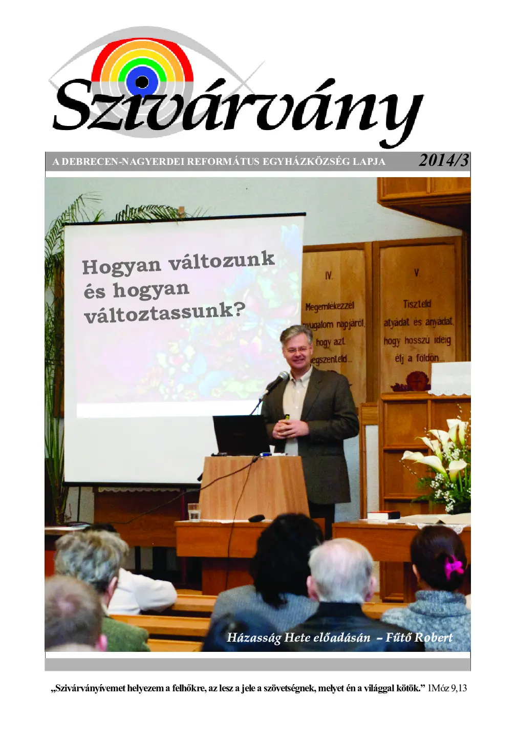 Hogyan változunk és hogyan változtassunk?