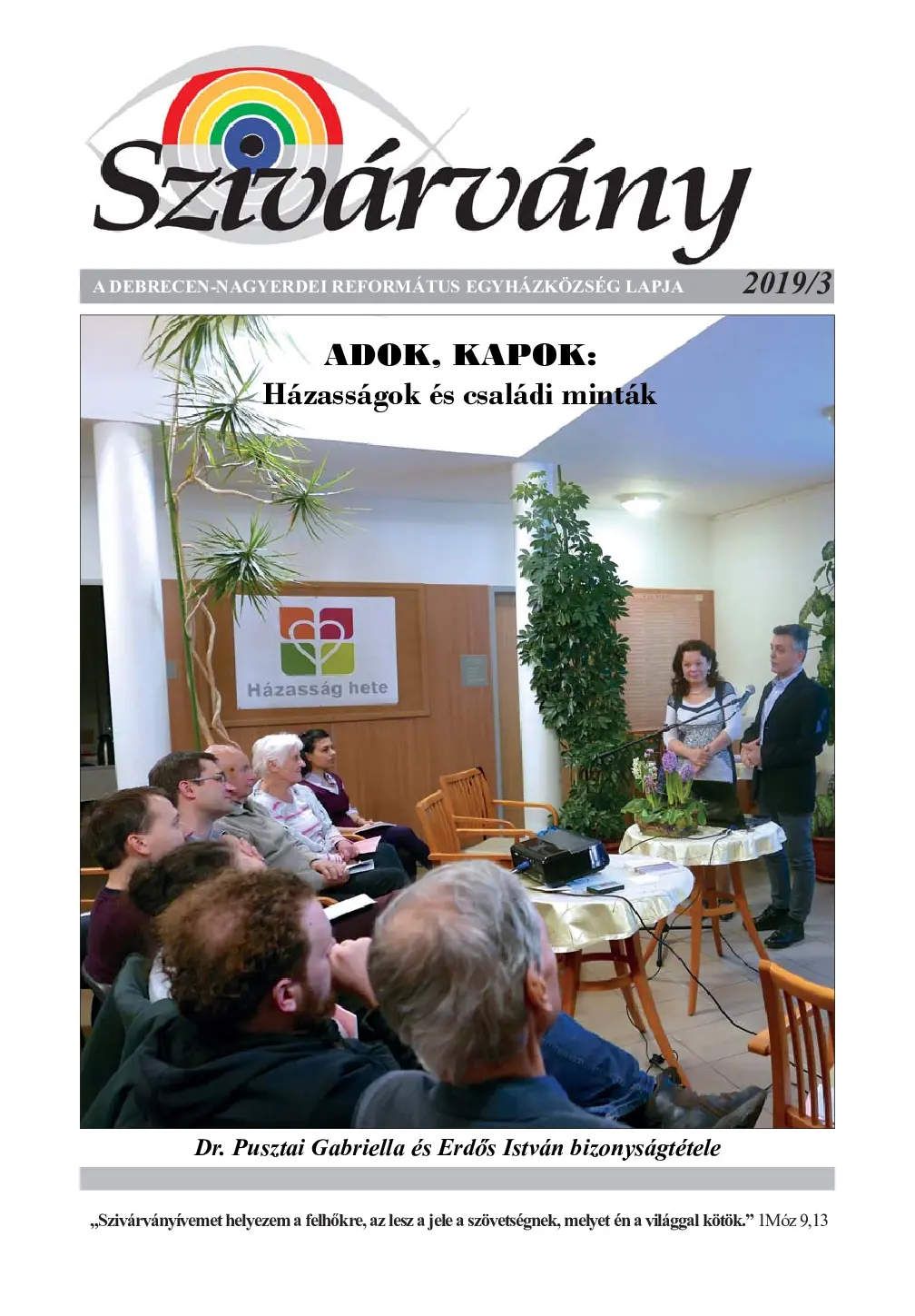 ADOK, KAPOK: Házasságok és családi minták